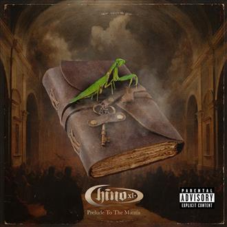 Chino XL - Prelude to the Mantis (2026)