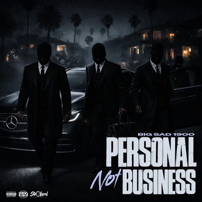 Big Sad 1900 – Personal Not Business (2026)