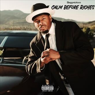DoggyStyleeee - Calm Before Riches (2026)