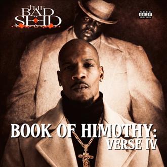 The Bad Seed - Book of Himothy (Verse IV) (2026)