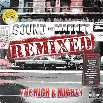 The High & Mighty - Sound of Market (Remix) (2026)