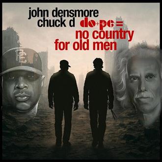 Chuck D & John Densmore - Do+PE = No Country for Old Men (2026)