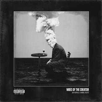 Jay Royale - Woes of the Creator (2026)