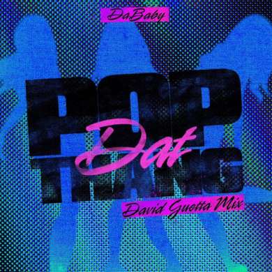 DaBaby & David Guetta – POP DAT THANG (David Guetta Mix) – Single (2026)