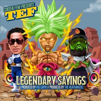 TEF Chozen Few, Kid Capri & The Heatmakerz - Legendary Sayings (2026)
