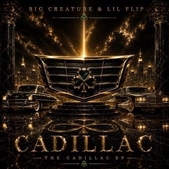 Big Creature & Lil Flip - Cadillac (2026)