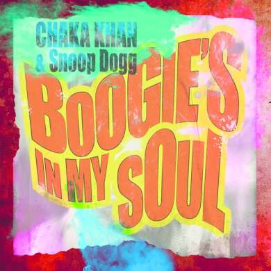 Chaka Khan & Snoop Dogg – Boogie’s in My Soul – Single (2026)