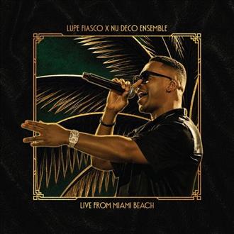 Lupe Fiasco & Nu Deco Ensemble