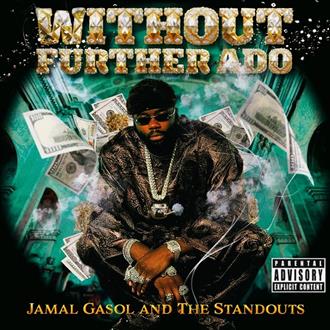 Jamal Gasol & The Standouts - Without Further Ado (2026)