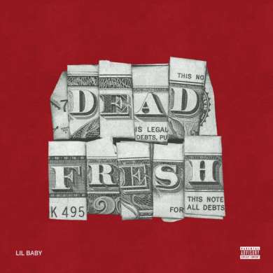Lil Baby – Dead Fresh – Single (2026)