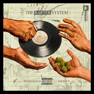 XP the Marxman & Phonk P - The Barter System (2026)