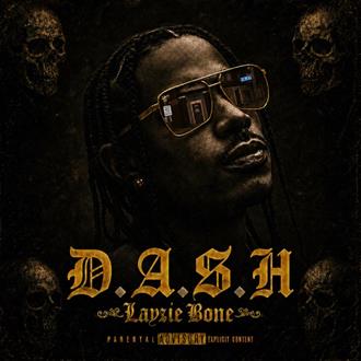 Layzie Bone - D.A.S.H. (2026)