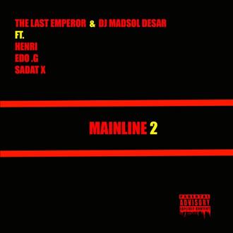 The Last Emperor & Madsol Desar - MainLine 2 (2026)