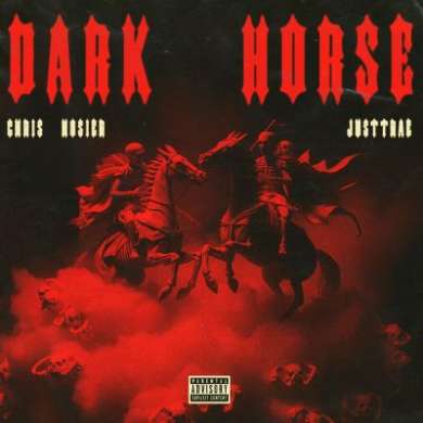 Chris Hosier x JustTrae - Dark Horse