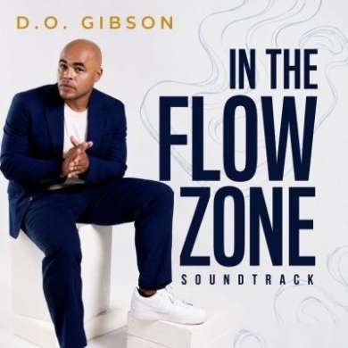 D.O. Gibson - In the Flow Zone