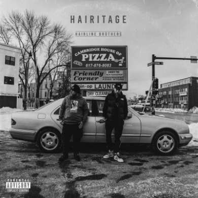 HairLine Brothers (The Supervisor x North$ide Dro) - Hairitage