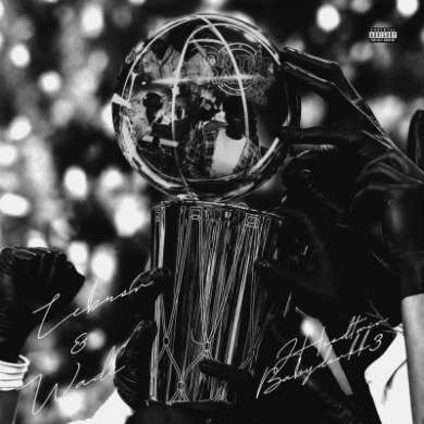Jhoodtwin x Babydonkk3 - Lebron & Wade