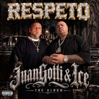 Juan Gotti x Ice - RESPETO THE ALBUM