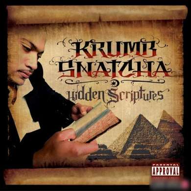 Krumb Snatcha (aka Iron Will Ninja aka Judah the Prince of Gang Starr Foundation) - Hidden Scriptures