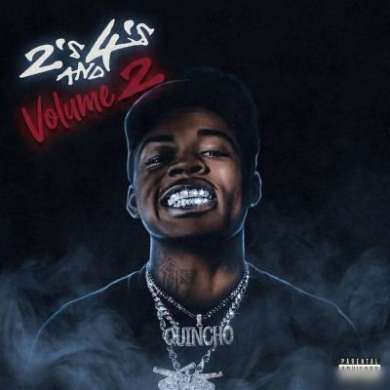 Lil 2z x Quin Nfn - 2’s and 4’s Volume 2