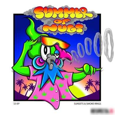 NugLife - Summer of Nug's: '23 EP (Sunsets & Smoke Rings)