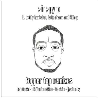 Sir Spyro - Topper Top Remix EP