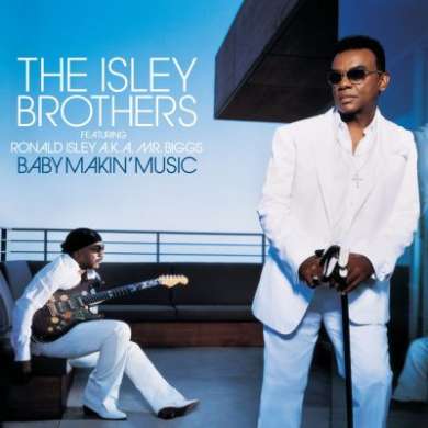 The Isley Brothers - Baby Makin’ Music