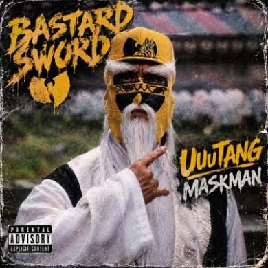 UUu Tang Maskman - BASTARD SWORD