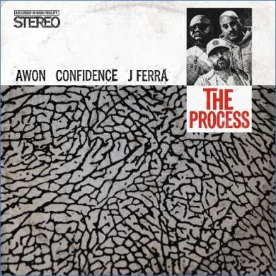 Awon, Confidence & J Ferra - The Process (2026)