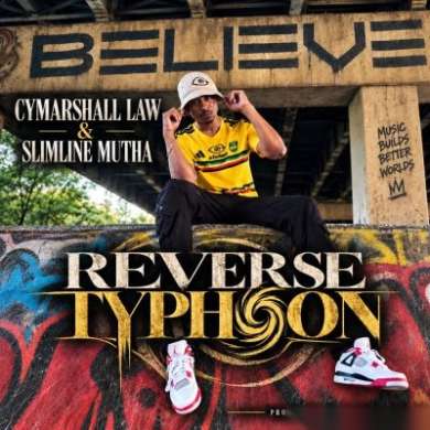 Cymarshall Law x Slimline Mutha - Reverse Typhoon (MAXI SINGLE)