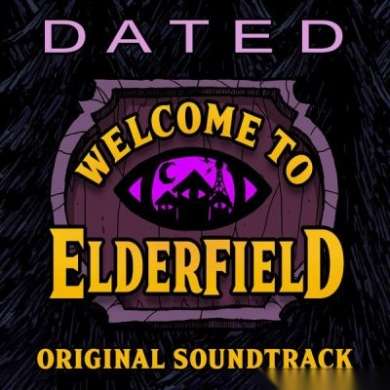 Dated - Welcome to Elderfield Original Soundtrack