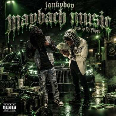 Dj Flippp x JankyBoy - Maybach Music