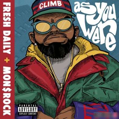 Fresh Daily & Mon$rock - As You Were