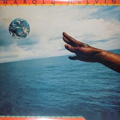Harold Melvin & The Blue Notes - Reaching for the World