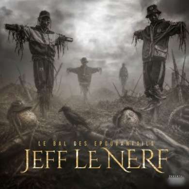 Jeff Le Nerf - Le bal des épouvantails