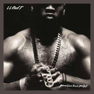 LL Cool J - Mama Said Knock You Out (Deluxe Edition)