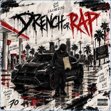 Lilchez7o - Drench or Rap (2026)