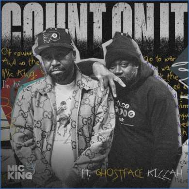 Mic King - Count On It feat Ghostface Killah (2026)