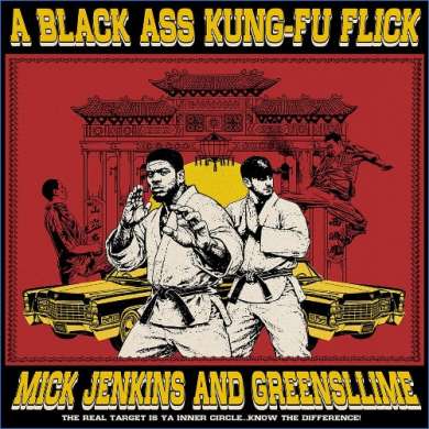 Mick Jenkins x Greensllime - Black Ass Kung Fu Flick (2026)