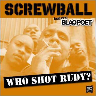 Screwball x Blaq Poet - Who Shot Rudy (2026)