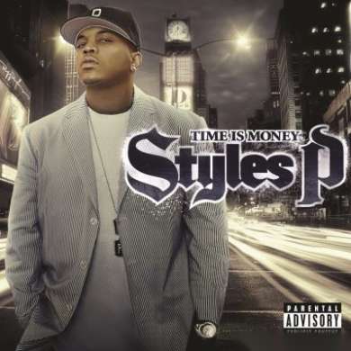 Styles P - Time Is Money