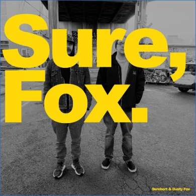 Surebert x Dusty Fox - Sure, Fox. (2026)